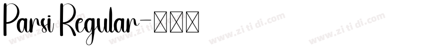 Parsi Regular字体转换